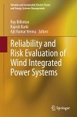 Reliability and Risk Evaluation of Wind Integrated Power Systems (eBook, PDF)
