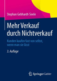 Mehr Verkauf durch Nichtverkauf (eBook, PDF) - Gebhardt-Seele, Stephan
