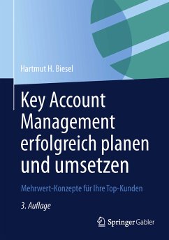 Key Account Management erfolgreich planen und umsetzen (eBook, PDF) - Biesel, Hartmut H.