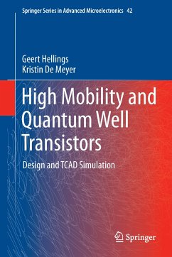 High Mobility and Quantum Well Transistors (eBook, PDF) - Hellings, Geert; De Meyer, Kristin