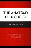 The Anatomy of a Choice (eBook, ePUB)