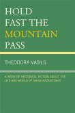 Hold Fast the Mountain Pass (eBook, ePUB)