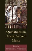 Quotations on Jewish Sacred Music (eBook, ePUB) Quotations on Jewish Sacred Music (eBook, ePUB)