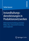Instandhaltungsdienstleistungen in Produktionsnetzwerken (eBook, PDF)