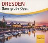 Dresden-Ganz Große Oper (Special) - Bild 1