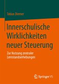 Innerschulische Wirklichkeiten neuer Steuerung (eBook, PDF)