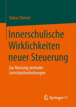 Innerschulische Wirklichkeiten neuer Steuerung (eBook, PDF) - Diemer, Tobias