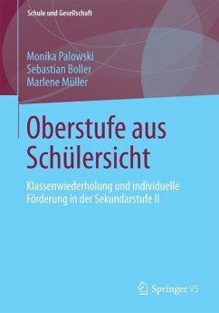 Oberstufe aus Schülersicht (eBook, PDF) - Palowski, Monika; Boller, Sebastian; Müller, Marlene
