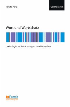 Wort und Wortschatz - Portz, Renate