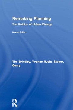 Remaking Planning (eBook, ePUB) - Brindley, Tim; Rydin, Yvonne; Stoker, Gerry