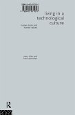 Living in a Technological Culture (eBook, ePUB)