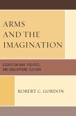 Arms and the Imagination (eBook, ePUB)