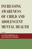 Increasing Awareness of Child and Adolescent Mental Health (eBook, ePUB)
