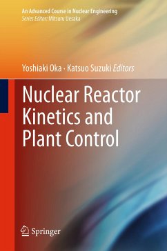 Nuclear Reactor Kinetics and Plant Control (eBook, PDF)