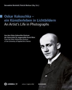 Oskar Kokoschka - ein Künstlerleben in Lichtbildern.; Oskar Kokoschka - An Artist's Life in Photographs
