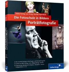 Die Fotoschule in Bildern. Porträtfotografie - Papendieck, Michael;Hennig, Kathy;Ihring, Lars