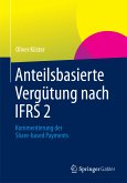 Anteilsbasierte Vergütung nach IFRS 2 (eBook, PDF)