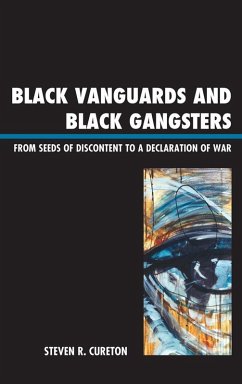 Cover Black Vanguards and Black Gangsters (eBook, ePUB)
