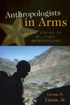 Anthropologists in Arms (eBook, ePUB) - Lucas Jr., George R.