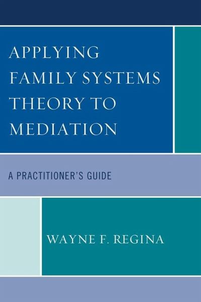 Applying Family Systems Theory to Mediation (eBook, ePUB)