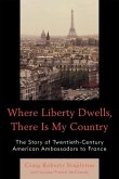 Where Liberty Dwells, There Is My Country (eBook, ePUB)