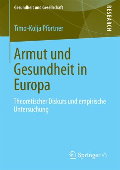 Armut und Gesundheit in Europa (eBook, PDF) - Pförtner, Timo-Kolja