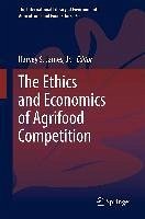 Cover The Ethics and Economics of Agrifood Competition (eBook, PDF)