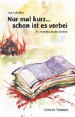 Nur mal kurz... schon ist es vorbei (eBook, ePUB)