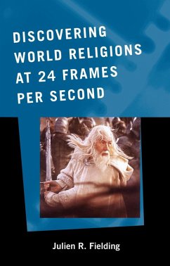 Cover Discovering World Religions at 24 Frames Per Second (eBook, ePUB)