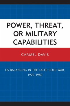 Power, Threat, or Military Capabilities (eBook, ePUB) Cover Power, Threat, or Military Capabilities (eBook, ePUB)