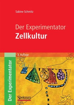 Der Experimentator: Zellkultur (eBook, PDF) - Schmitz, Sabine