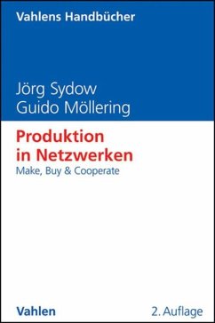 Produktion in Netzwerken (eBook, PDF) - Sydow, Jörg; Möllering, Guido