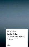 Emile Zola GERMINAL lesen (eBook, ePUB) Emile Zola GERMINAL lesen (eBook, ePUB)