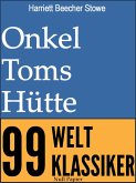 Onkel Toms Hütte - Vollständige Ausgabe (eBook, ePUB)