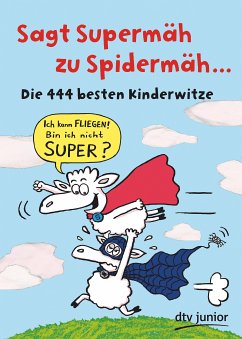 Sagt Supermäh zu Spidermäh (eBook, ePUB) - Stotz, Imke
