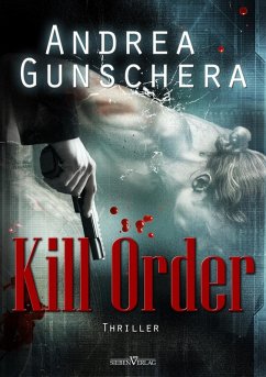 Kill Order (eBook, PDF) - Gunschera, Andrea