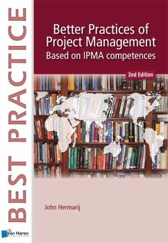 Better Practices of Project Management Based on IPMA competences, 2nd edition (eBook, PDF) - Hermarij, John