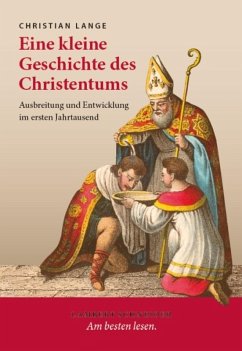 Eine kleine Geschichte des Christentums (eBook, ePUB) - Lange, Christian