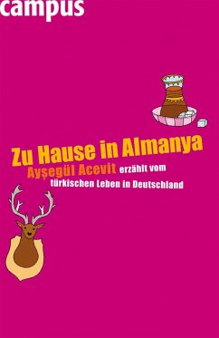 Zu Hause in Almanya (eBook, PDF) - Acevit, Aysegül