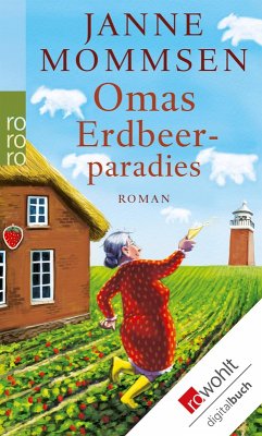 Omas Erdbeerparadies / Oma Imke Bd.4 (eBook, ePUB) - Mommsen, Janne