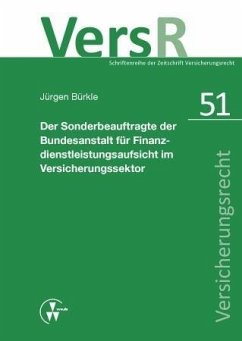 Der Sonderbeauftragte der Bundesanstalt für Finanzdienstleistungsaufsicht im Versicherungssektor (eBook, PDF) - Bürkle, Jürgen