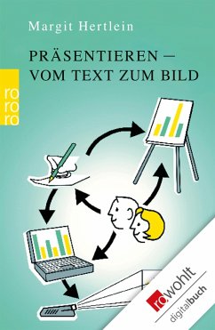 Präsentieren: vom Text zum Bild (eBook, ePUB) - Hertlein, Margit