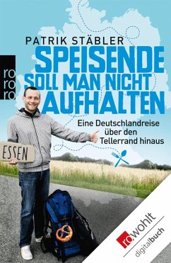 Speisende soll man nicht aufhalten (eBook, ePUB) - Stäbler, Patrik