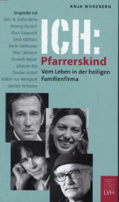Cover Ich: Pfarrerskind Vom Leben in der heiligen Familienfirma