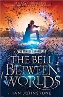 The Bell Between Worlds (eBook, ePUB) - Johnstone, Ian