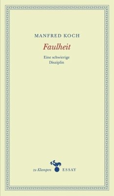 Faulheit (eBook, ePUB) - Koch, Manfred