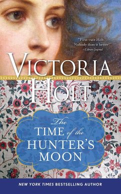The Time of the Hunter's Moon (eBook, ePUB) - Holt, Victoria