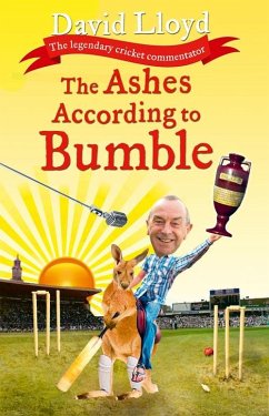 The Ashes According to Bumble (eBook, ePUB) - Lloyd, David