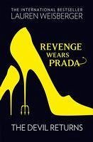 Revenge Wears Prada: The Devil Returns (eBook, ePUB) - Weisberger, Lauren