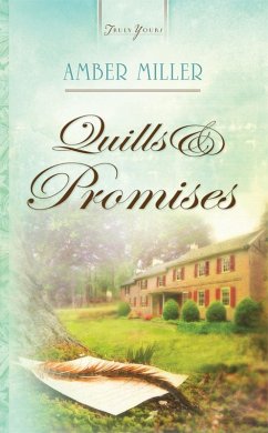 Quills And Promises (eBook, ePUB) - Miller, Amber